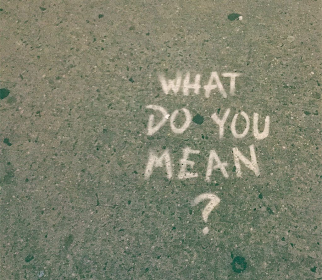 written in sidewalk chalk: what do you mean?