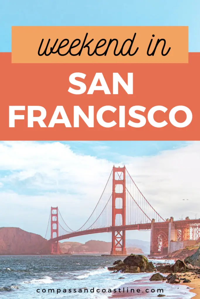 The Easy Way To Plan A Weekend In San Francisco: Itineraries To Use Today