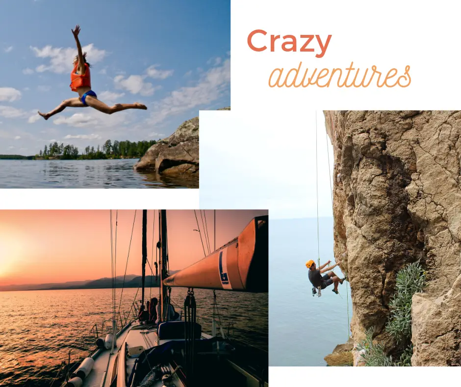 crazy adventures to have in your lifetime