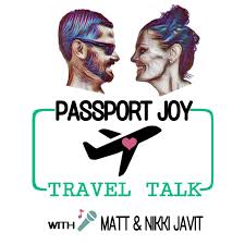 Passport Joy is a podcast about couples who travel together