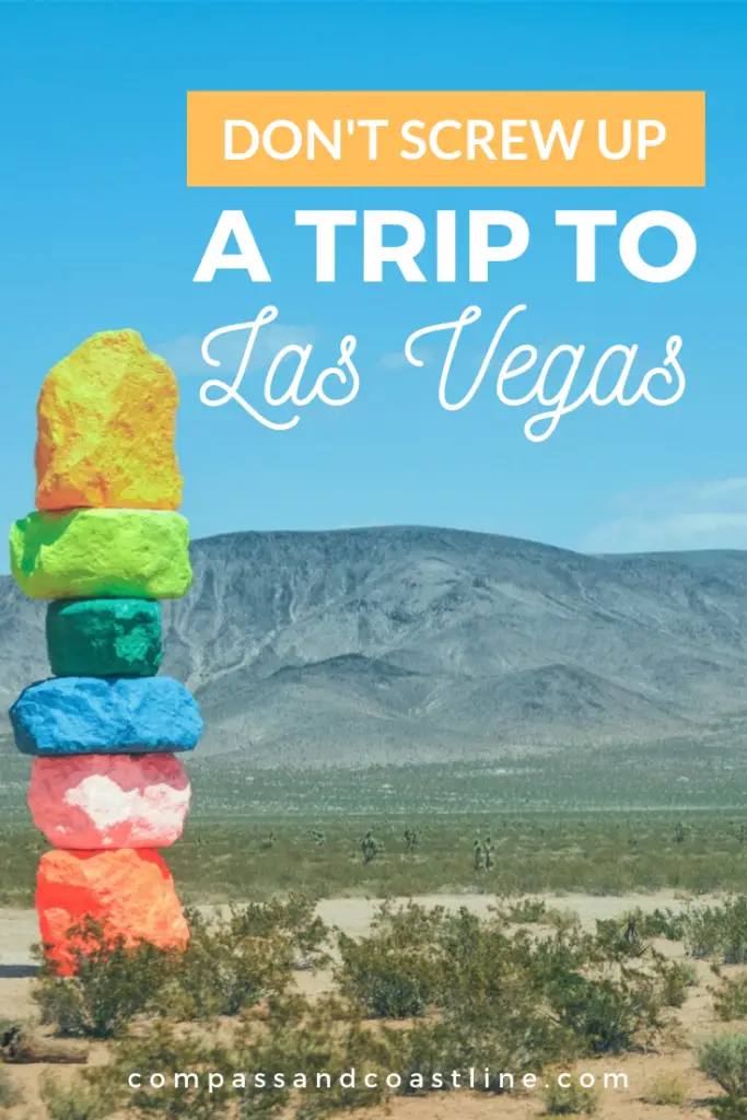 how to not screw up a trip to las vegas: tips to know
