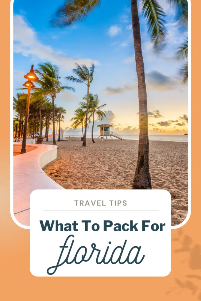 what to pack for florida: essentials you'll need