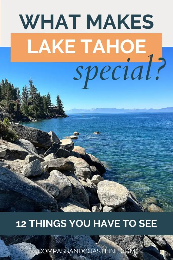What makes Lake Tahoe Special? 12 Things You Have To See